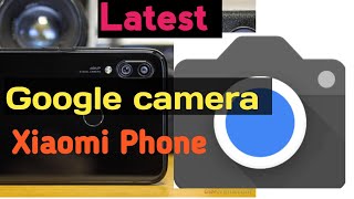 Latest google camera for Xiaomi redmi Note 5, Note 7, Note7 pro, Note 7s, mi a3, xiaomi CC9 No Root screenshot 5