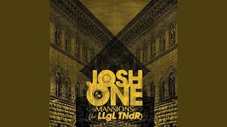Mansions (feat. LLgL TNdR) - Josh One