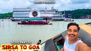 Sirsa to Goa Tour Vlog Part 10 | RB Trade | Ramesh Bhambhu | 2024