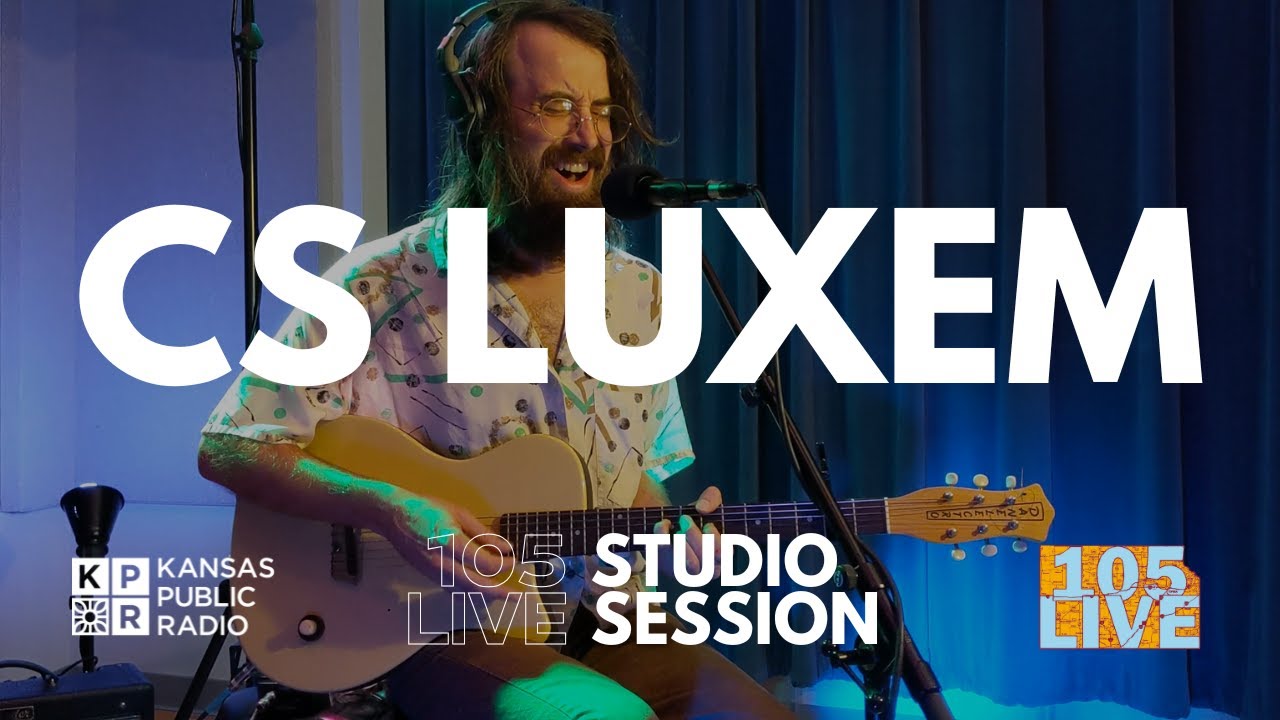 105 Live Session: CS Luxem