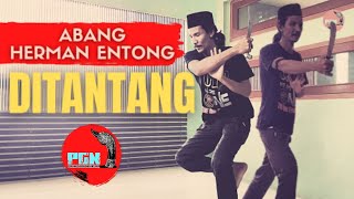 ABANG HERMAN ENTONG DATANG LANGSUNG DITANTANG KI GEDENG KANCI