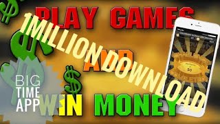 Play game and make mony on mobile by Big time cash make Money free screenshot 4