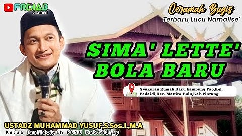 CERAMAH BUGIS TERBARU || USTADZ MUHAMMAD YUSUF,S,Sos.I.,M.A || SIMA