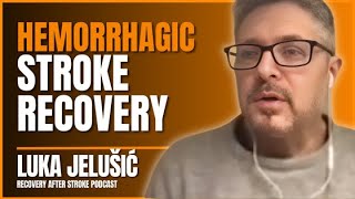 Hemorrhagic Stroke Recovery - Luka Jelusic