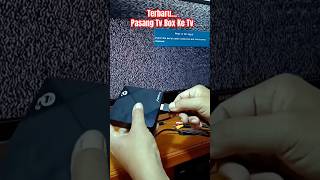Cara Pasang TV BOX ke Tv