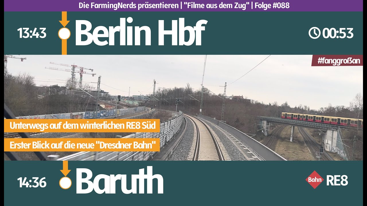 🚝 FAZ #088 | Führerstandsmitfahrt | Die neue Dresdner Bahn | Meine erste Fahrt von Berlin bis Baruth