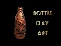 Bottle Clay Art ✨ #diy #bottleart #art #clay #craft #acrylicpainting #claybottleart #asethetic
