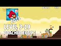 Angry Birds 2022 Poached Eggs Level 3 19 3 Star Walkthrough 