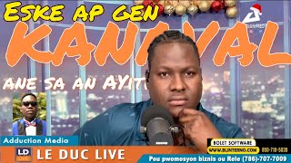 ÈSKE AP GEN  KANAVAL AN AYITI ANE SA A? EDWARDO AP BAY TOUT DETAY!!!