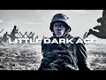 Little dark age  all quiet on the western front