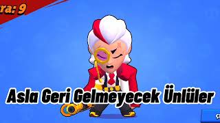 Asla Geri Gelmeyecek Ünlüler