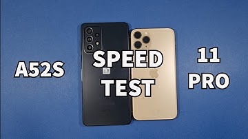 Samsung A52S 5G vs Iphone 11 Pro Speed Test