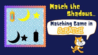 How to make a Shadow Matching Game in Scratch | Scratch Games | Scratch 3.0 Eid Game screenshot 1