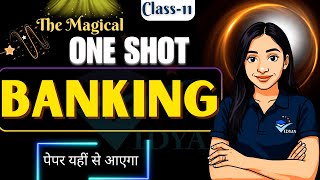 BANKING ONE SHOT I CLASS 12 MACROECONOMICS CH-6 MONEY & BANKING I COMMERCIAL BANK & CENTRAL BANK