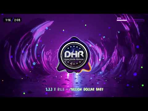 S.J.J x D.L.E - Million Dollar Baby - DHR