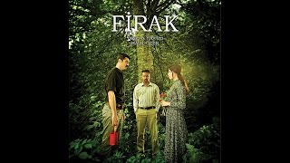 Firak Filmi Fragmanı