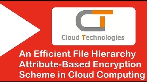 An Efficient File Hierarchy Attribute-Based Encryption Scheme in Cloud Computing