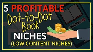 5 Profitable Dot-to-Dot Niches for 2020 (Low Content Book Publishing)