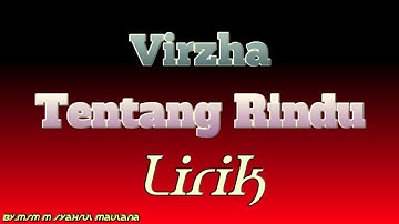 Virzha - Tentang Rindu Official Music Video & Lirik