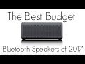 Best Budget Bluetooth Speakers of 2017! Best Budget Bluetooth Speakers of 2017!