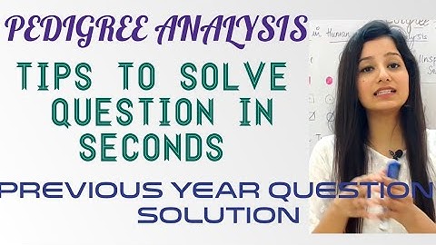 PEDIGREE ANALYSIS|Tips to solve Question in seconds|previous year CSIR NET JRF questions Solutions|