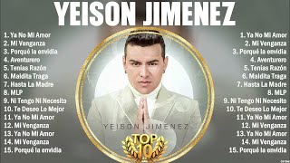 🥃 YEISON JIMÉNEZ MIX - MUSICA POPULAR MIX || 20 GRANDES EXITOS DE YEISON JIMÉNEZ