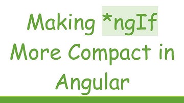 Making *ngIf More Compact in Angular