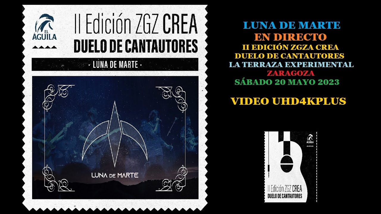 Luna de Marte Directo Terraza experimental Zaragoza Duelo cantautores Sábado 20 mayo 2023 VideoUHD4K