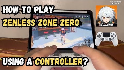 HOW TO PLAY ZENLESS ZONE ZERO USING A CONTROLLER? ANDROID & iOS 🔥 | TECHWITHPOY