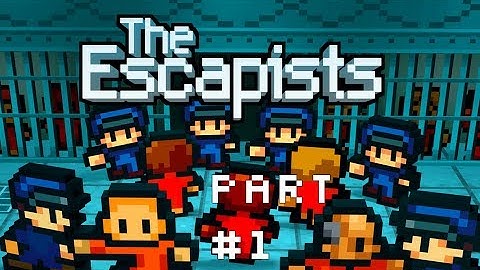 The Escapists Playthrough Part 1 - No Commentary
