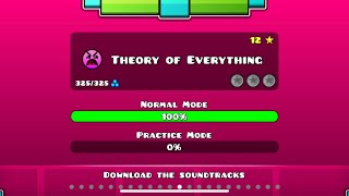 Geometry dash - THEORY OF EVERYTHING - 100%