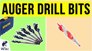 10 Best Auger Drill Bits 2020