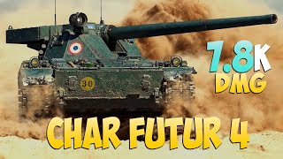 Char Futur 4 - 6 Kills 7.8K DMG - Отличный! - Мир Танков