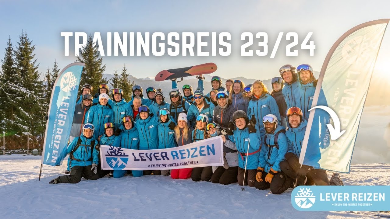 LEVER REIZEN WINTERTRIP | Ski-snowboardleraar worden bij Lever Reizen