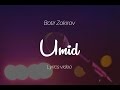 Botir Zokirov - Umid (lyrics)