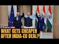 LIVE: Cars, Wine, Jewellery Get Cheaper for Indians After India EU Trade Deal