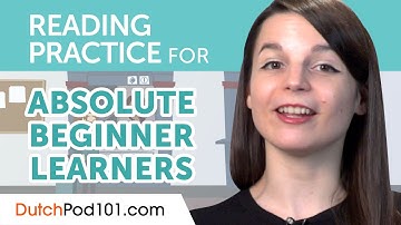 Dutch Reading Practice for Absolute Beginners