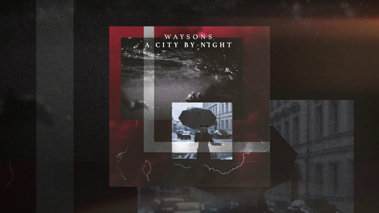 Waysons - A City By Night