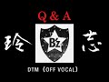 【DTM】Q&A(Off Vocal)/ B'z
