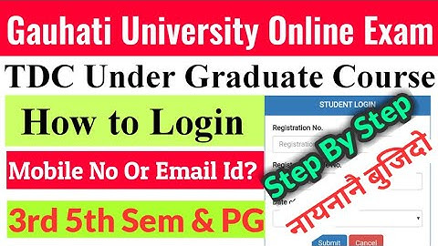Gauhati University Online Exam Email Id नांमारा  Mobile No, Registration No, DOB जोंसो जागोन