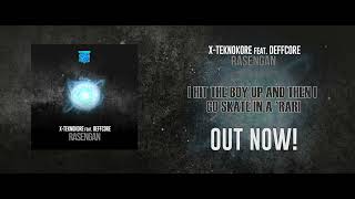 X-Teknokore feat. Deffcore - Rasengan (Official Audio)