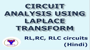 Circuit analysis using Laplace transform in Hindi | Lecture 2
