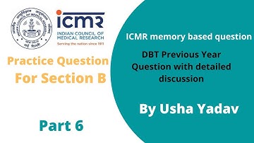ICMR questions with detailed discussion Part6 #ICMR