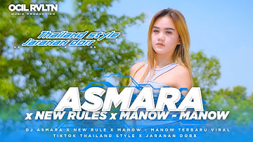 DJ asmara x DJ new rules full bass - jaranan dorr x Thailand style