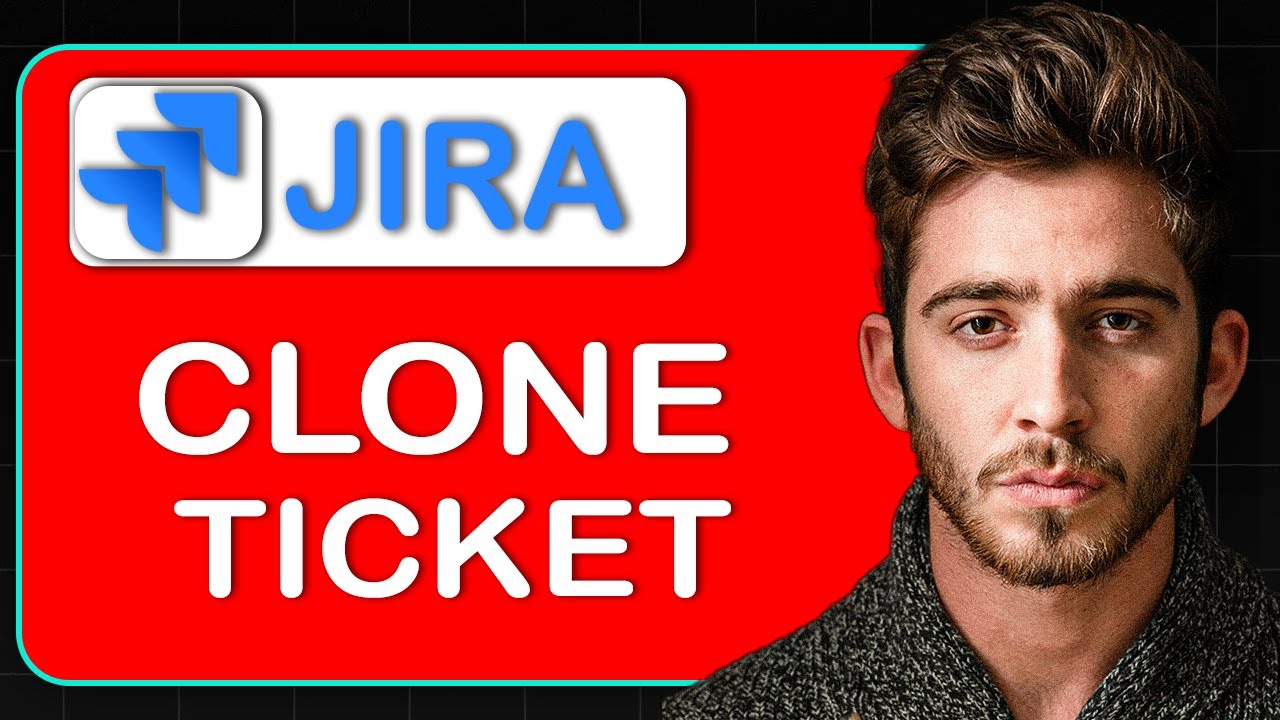 How to Clone a Jira Ticket – Step-by-Step Guide to Duplicate Issues ...