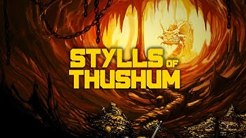 Stylls of Thushum | RPG Mainframe