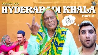 Best Of Hyderabadi Khala Part 2 || Noor Bhai Special || Shehbaaz Khan Entertainments