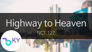 Highway to Heaven - NCT 127(엔씨티 127) (KY.95797) / KY Karaoke