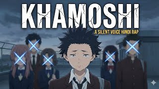 A SILENT VOICE: Hindi Sad Rap | 