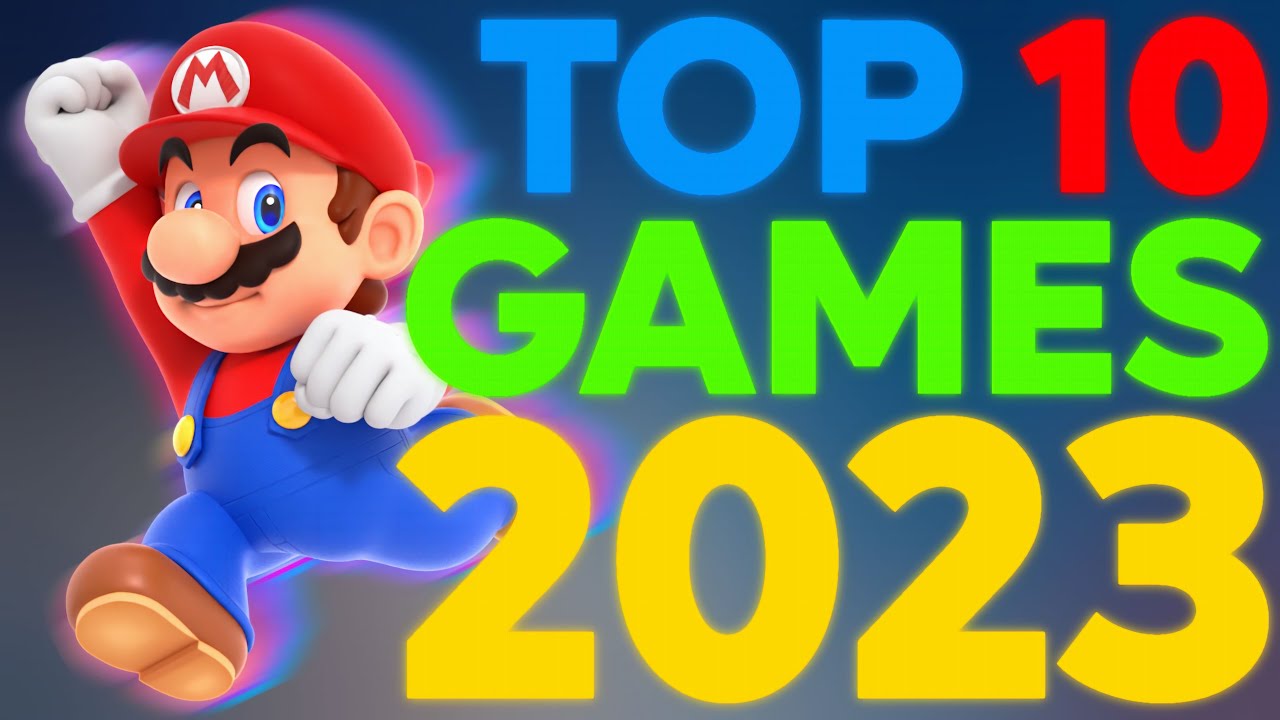 Top 10 BEST Games Of 2023 - YouTube
